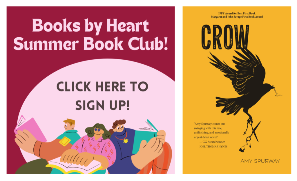 Burgundy graphic with pink title saying "King's Summer Book Club!" and "Click Here to Sign Up!" with a graphic of 3 people reading books. Beside it is the yellow book cover for Crow by Amy Spurway